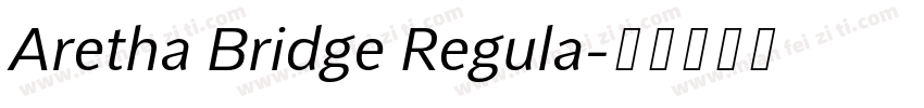 Aretha Bridge Regula字体转换